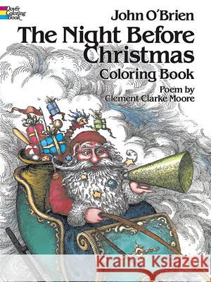 The Night Before Christmas Coloring Book O'Brien, John 9780486241692 Dover Publications - książka