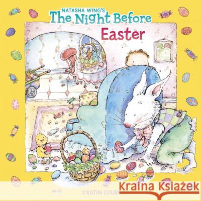 The Night Before Easter Natasha Wing Kathy Couri 9780448418735 Grosset & Dunlap - książka