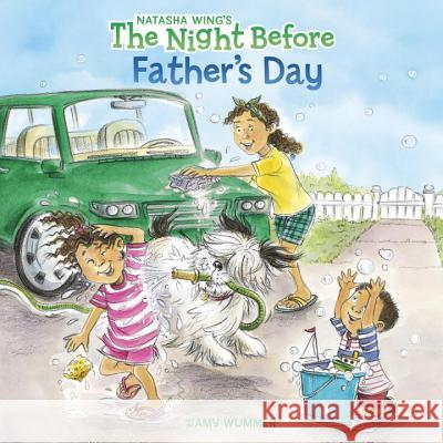The Night Before Father's Day Natasha Wing Amy Wummer 9780448458717 Grosset & Dunlap - książka