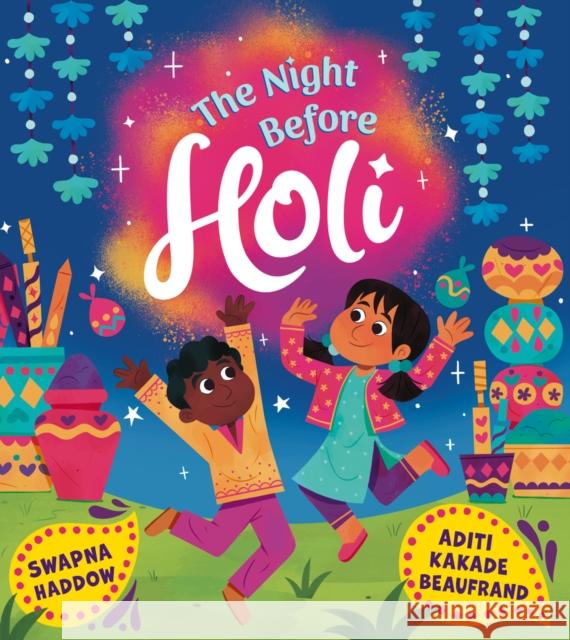 The Night Before Holi (PB) Swapna Haddow 9780702325892 Scholastic - książka