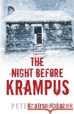 The Night Before Krampus Peter Johnson 9781977765178 Createspace Independent Publishing Platform - książka