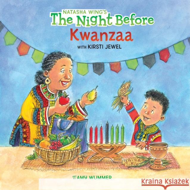 The Night Before Kwanzaa Natasha Wing Kirsti Jewel Amy Wummer 9780593519752 Penguin Putnam Inc - książka