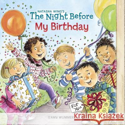 The Night Before My Birthday Natasha Wing Amy Wummer 9780448480008 Grosset & Dunlap - książka