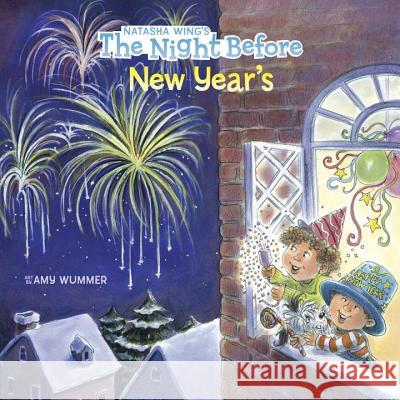 The Night Before New Year's Natasha Wing Amy Wummer 9780448452128 Grosset & Dunlap - książka