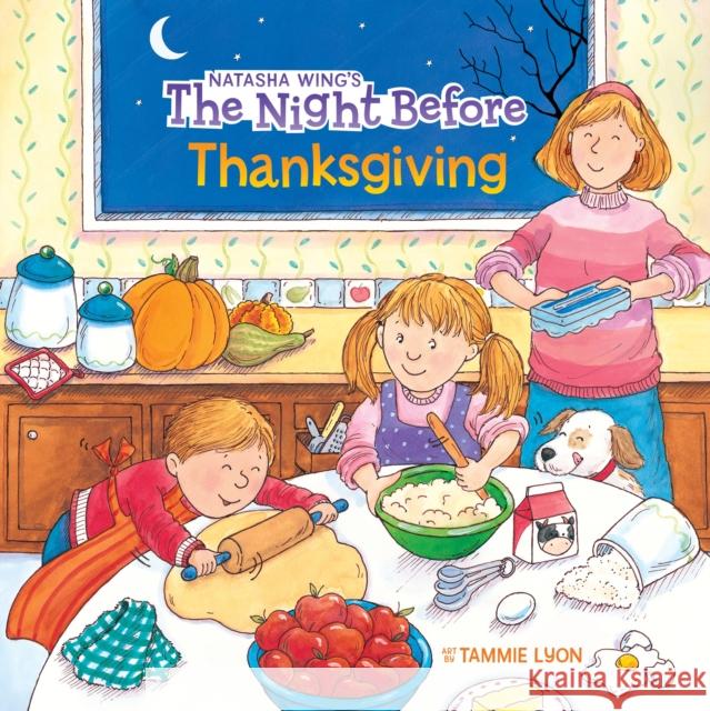 The Night Before Thanksgiving Natasha Wing Tammie Speer Lyon 9780448425290 Grosset & Dunlap - książka