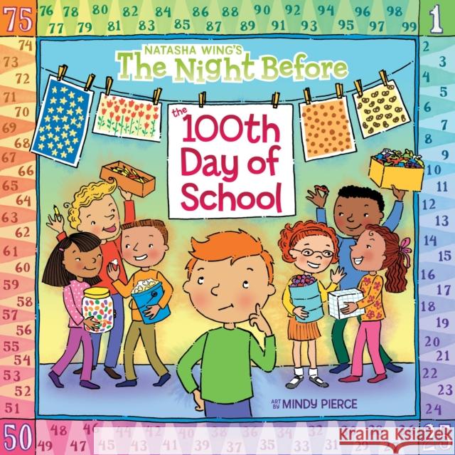 The Night Before the 100th Day of School Natasha Wing Mindy Pierce 9780448439235 Penguin Putnam Inc - książka