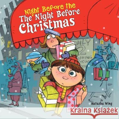 The Night Before the Night Before Christmas Natasha Wing Mike Lester 9780448428727 Grosset & Dunlap - książka
