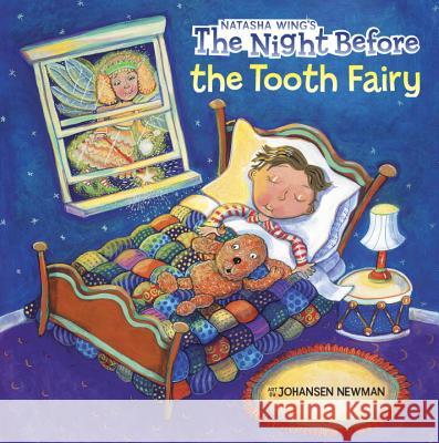 The Night Before the Tooth Fairy Grosset & Dunlap                         Natasha Wing Barbara Johansen Newman 9780448432526 Grosset & Dunlap - książka