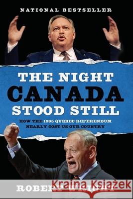 The Night Canada Stood Still Robert Wright 9781443409667 HarperCollins Publishers - książka