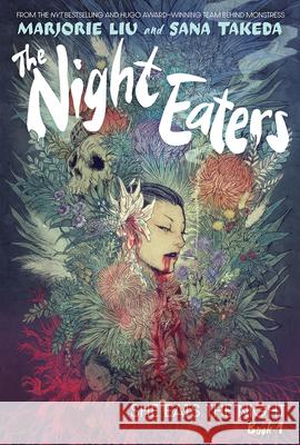 The Night Eaters: She Eats the Night (the Night Eaters Book #1) Marjorie Liu Sana Takeda 9781419758706 Abrams Comicarts - książka