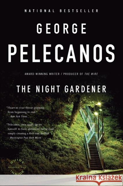 The Night Gardener George Pelecanos 9780316056502 Back Bay Books - książka