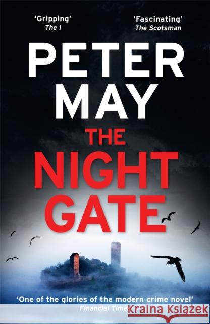 The Night Gate: the Razor-Sharp investigation starring Enzo MacLeod Peter May 9781784295080 Quercus Publishing - książka