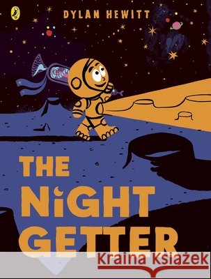 The Night Getter Dylan Hewitt 9780241775271 Penguin Random House Children's UK - książka