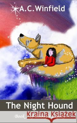 The Night Hound A. C. Winfield A. C. Winfield 9781530229291 Createspace Independent Publishing Platform - książka