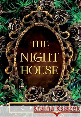The Night House J C McKenzie   9781990143410 J. C. McKenzie - książka