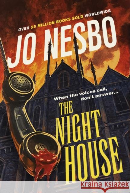 The Night House: A spine-chilling tale for fans of Stephen King Jo Nesbo 9781787303744 Vintage Publishing - książka