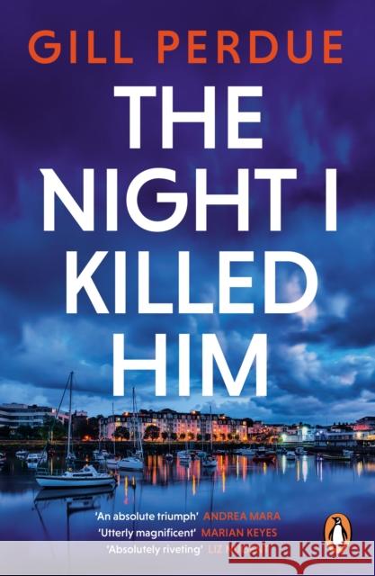 The Night I Killed Him Gill Perdue 9781405970259 Penguin Books Ltd - książka