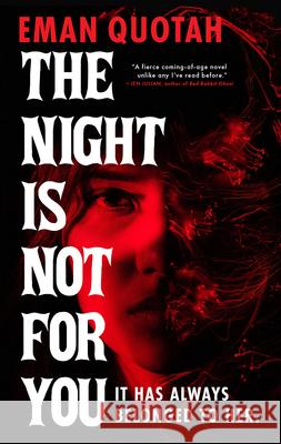 The Night Is Not for You Eman Quotah 9780316595810 Run for It - książka