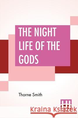 The Night Life Of The Gods Thorne Smith 9789353429676 Lector House - książka