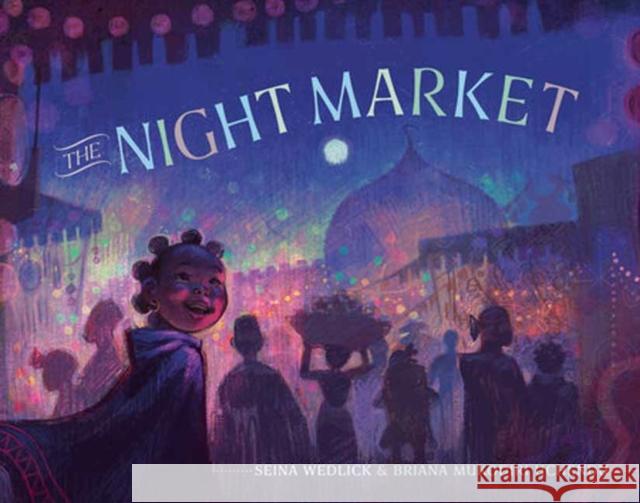 The Night Market Seina Wedlick Briana Mukodir 9780593563687 Random House Studio - książka