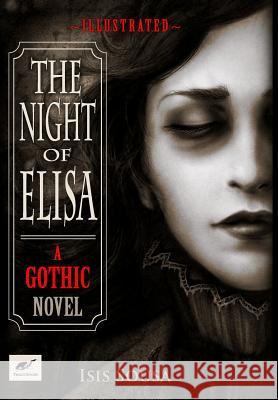 The Night of Elisa - A Gothic Novel Isis Sousa 9781367510418 Blurb - książka
