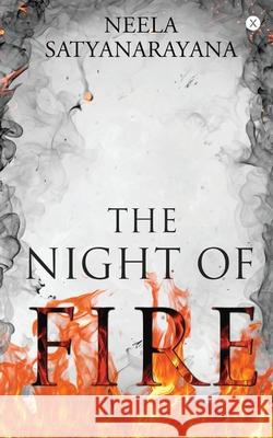 The Night of Fire Neela Satyanarayana 9781648286919 Notion Press - książka