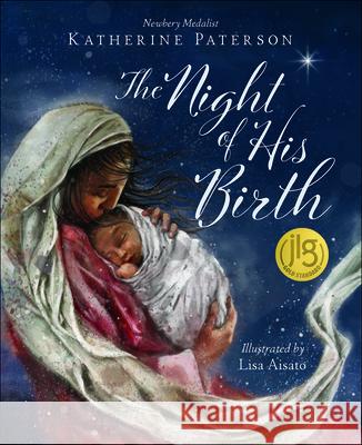 The Night of His Birth Katherine Paterson Lisa Aisato 9781947888128 Flyaway Books - książka