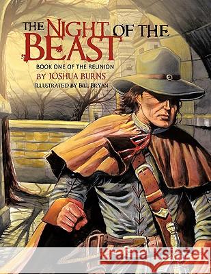 The Night of the Beast: Book One of the Reunion Burns, Joshua 9781426973727 Trafford Publishing - książka
