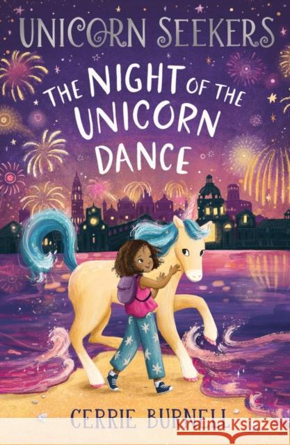 The Night of the Unicorn Dance Burnell, Cerrie 9780702323959 Scholastic - książka