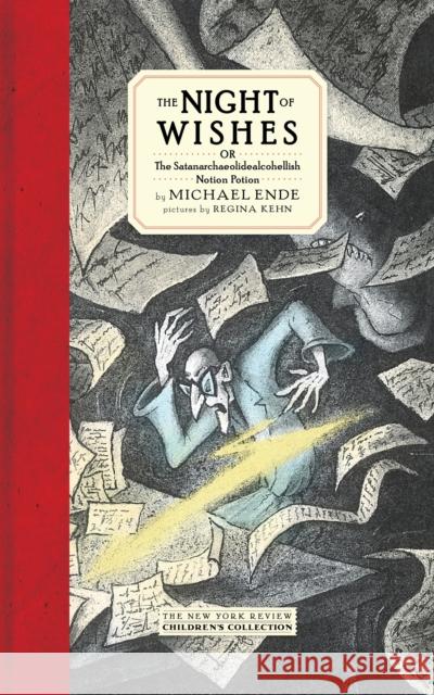 The Night Of Wishes: Or The Satanarchaeolidealcohellish Notion Potion Rick Takvorian 9781681371887 New York Review of Books - książka