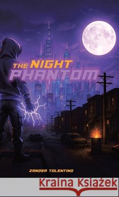 The Night Phantom Zander Tolentino Sam Supimpa 9781834181219 Tellwell Talent - książka