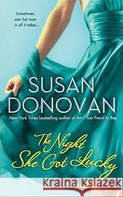 The Night She Got Lucky Donovan, Susan 9781250082510 St. Martins Press-3pl - książka