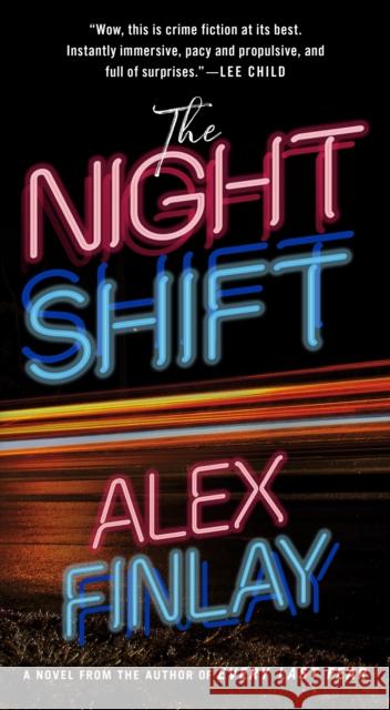 The Night Shift Alex Finlay 9781250850386 Minotaur Books - książka