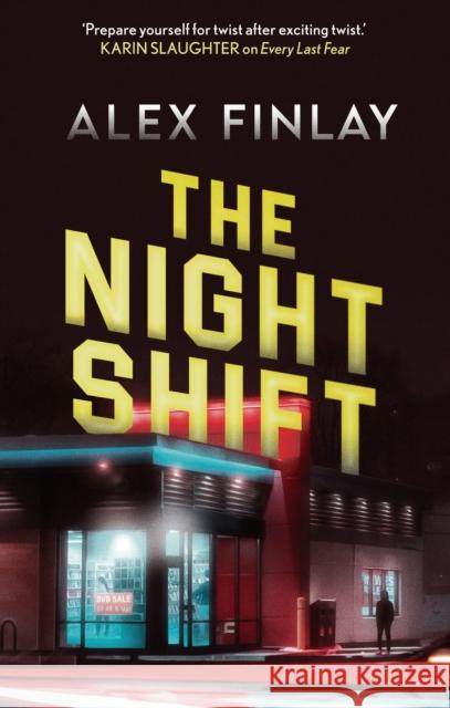 The Night Shift Alex Finlay 9781800245334 Bloomsbury Publishing PLC - książka