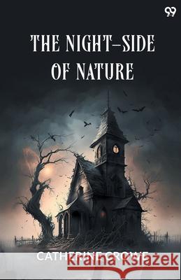 The Night-Side Of Nature Catherine Crowe 9789371137898 Double 9 Books - książka