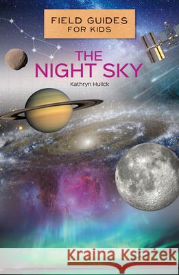 The Night Sky Kathryn Hulick 9781532196980 Abdo Reference - książka