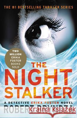 The Night Stalker Robert Bryndza 9781538730249 Grand Central Publishing - książka