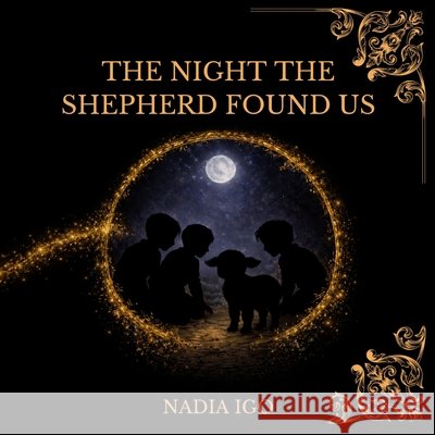 The Night the Shepherd Found Us Igo, Nadia 9798295737657 Nadia Igo - książka