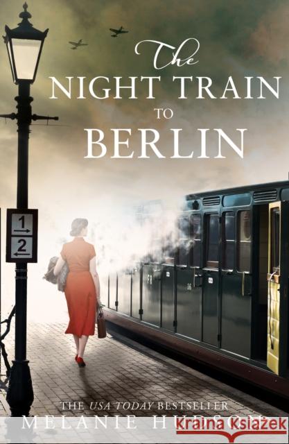 The Night Train to Berlin Melanie Hudson 9780008420932 HarperCollins Publishers - książka