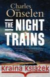 The Night Trains Charles van Onselen 9781787384040 C Hurst & Co Publishers Ltd