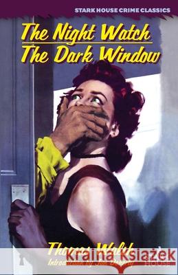 The Night Watch / The Dark Window Thomas Walsh Jim Doherty 9781951473716 Stark House Press - książka