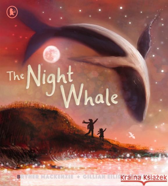 The Night Whale Bryher Mackenzie 9781529506617 Walker Books Ltd - książka