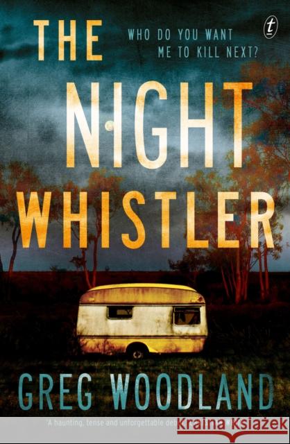 The Night Whistler Greg Woodland 9781922330093 Text Publishing Company - książka