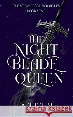 The Nightblade Queen Jade Louise English Proper Editing Services 9781764475709 Shadow Kissed Publishing - książka