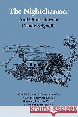 The Nightcharmer: And Other Tales Claude Seignolle Eric Hollingsworth Deudon Kristin Parsons 9781585440351 Texas A&M University Press - książka