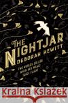 The Nightjar Deborah Hewitt 9781509896462 Pan Macmillan