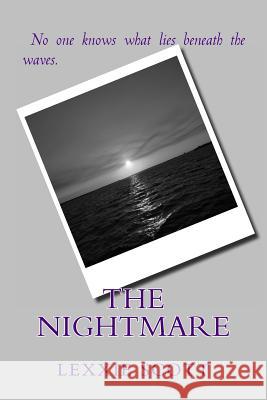 The Nightmare Lexxie Scott 9781490468952 Createspace - książka
