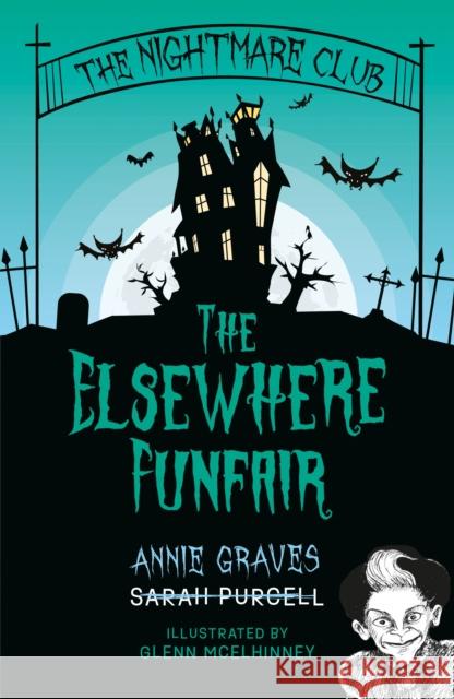 The Nightmare Club: The Elsewhere Funfair Annie Graves 9781912417179 Little Island - książka
