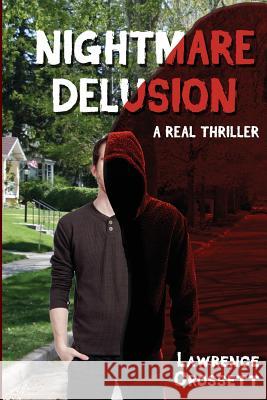 The Nightmare Delusion Lawrence Crossett 9781497585195 Createspace - książka