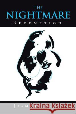 The Nightmare: Redemption Jasmine R. L. 9781524529253 Xlibris - książka